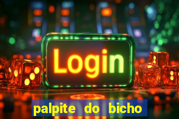 palpite do bicho deu no poste